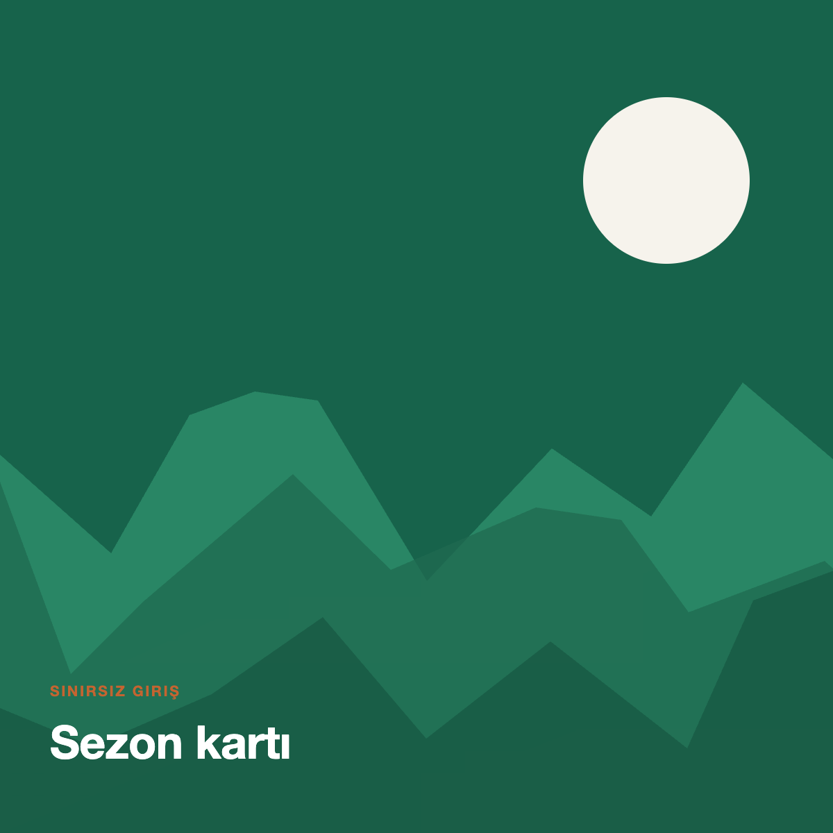 Sezon kartı — sınırsız günübirlik yürüyüş